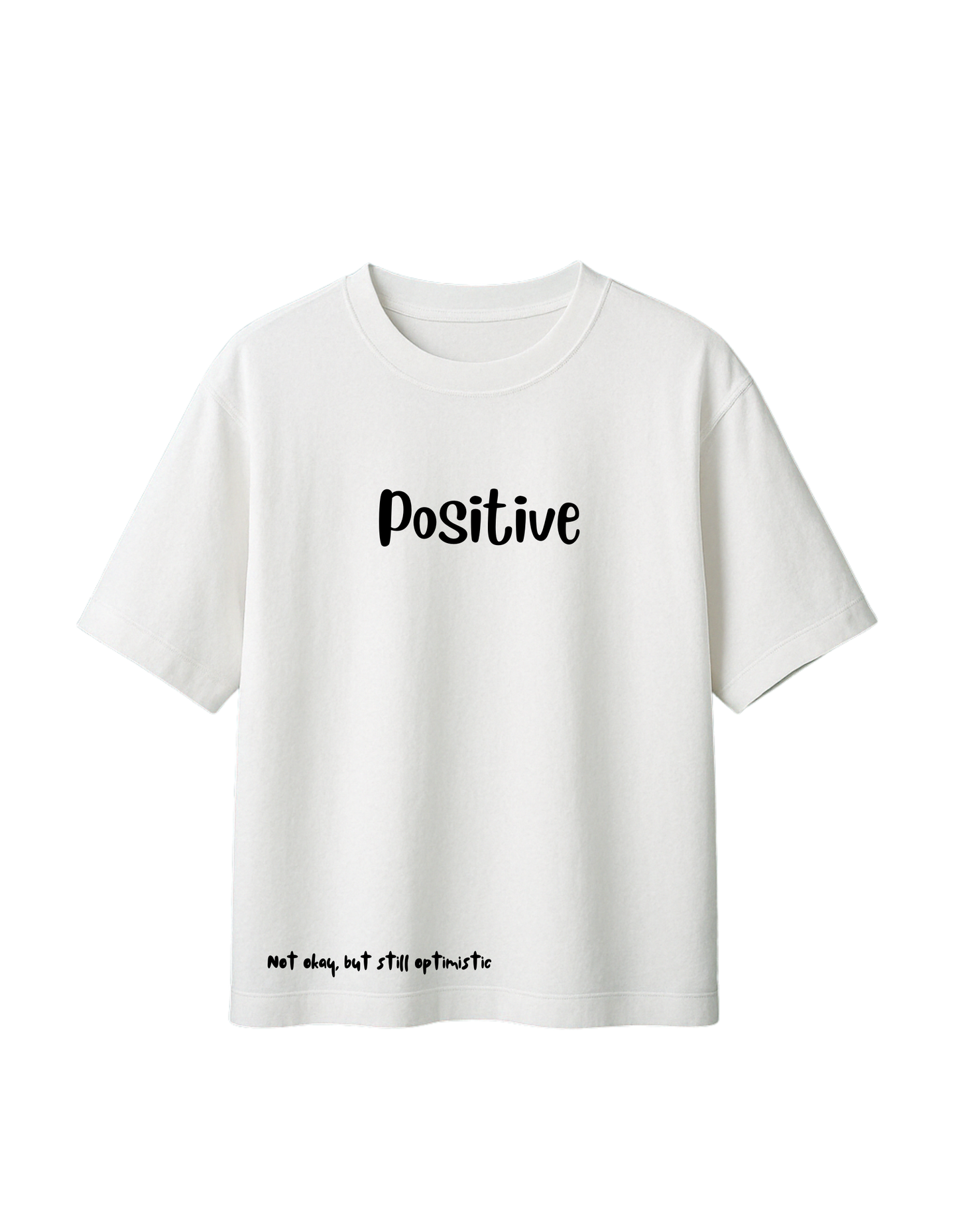 POSITIVE OVERSIZED TEE